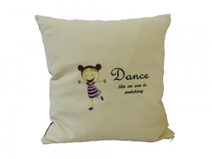Embroidered Cushion Cover - Dance Like No One Is Watching